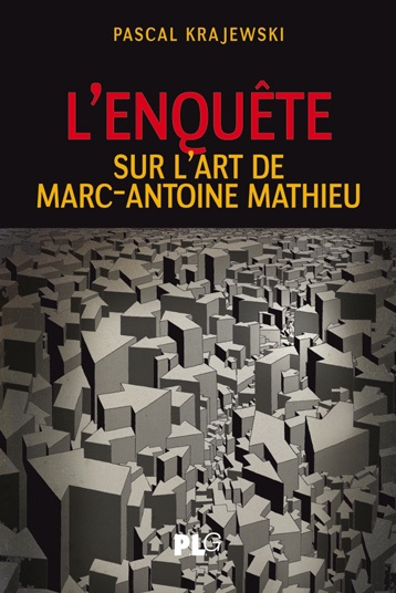 L'enquête sur l'art de Marc-Antoine Mathieu, de Pascal Krajewski