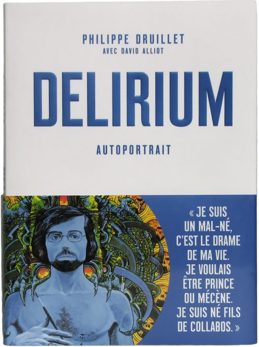 Delirium, de Philippe Druillet et David Alliot
