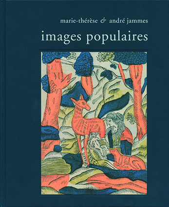 Images populaires, de André et Marie-Thérèse Jammes